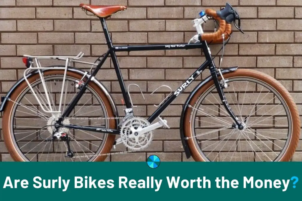 Are Surly Bikes Worth the Money