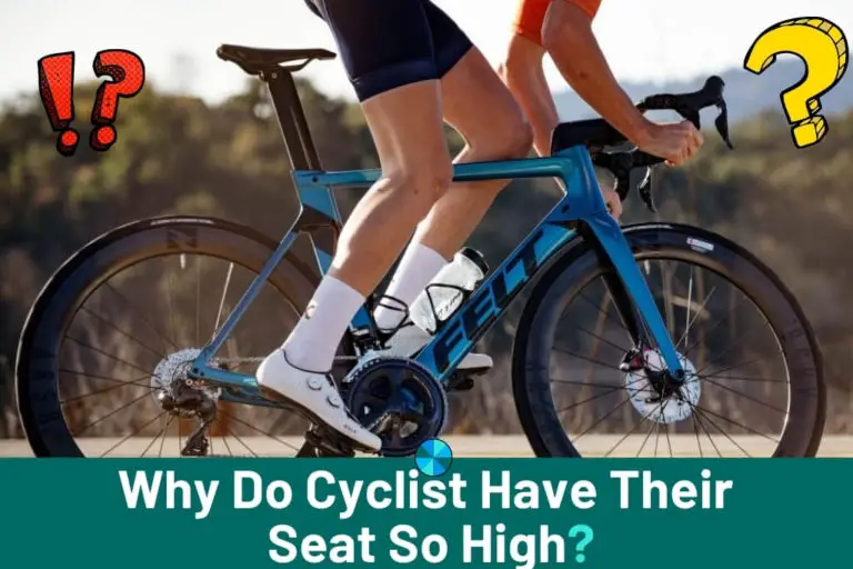 Why Do Cyclist Have Their Seat So High? (SADDLE HEIGHT)
