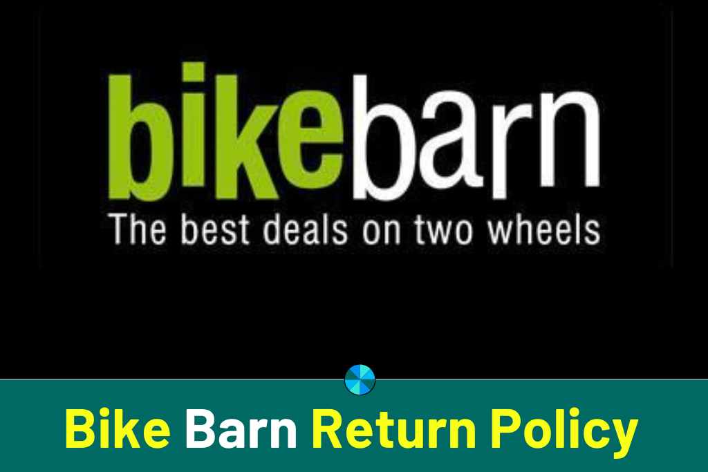 Bike barn Return Policy