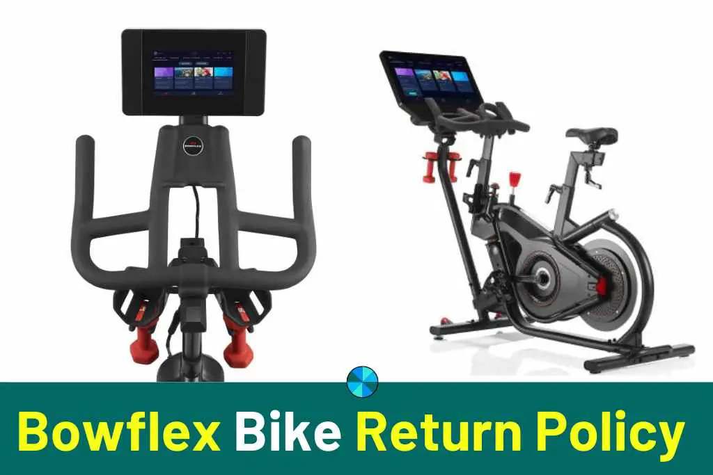 Bowflex Bike Return Policy