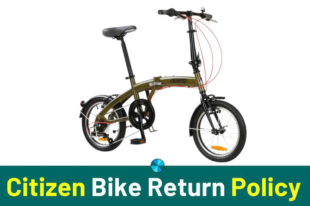Citizen Bike Return Policy