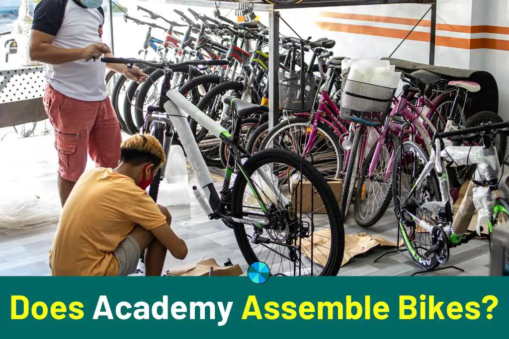 Does Academy Assemble Bikes