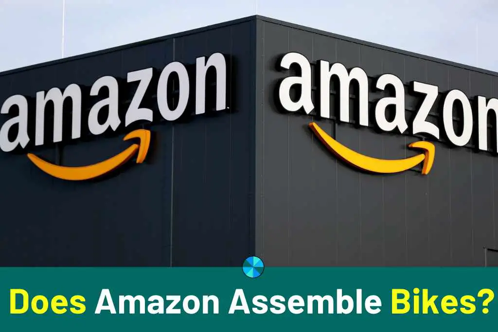 Does Amazon Assemble Bikes