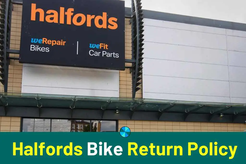 Halfords Bike Return Policy