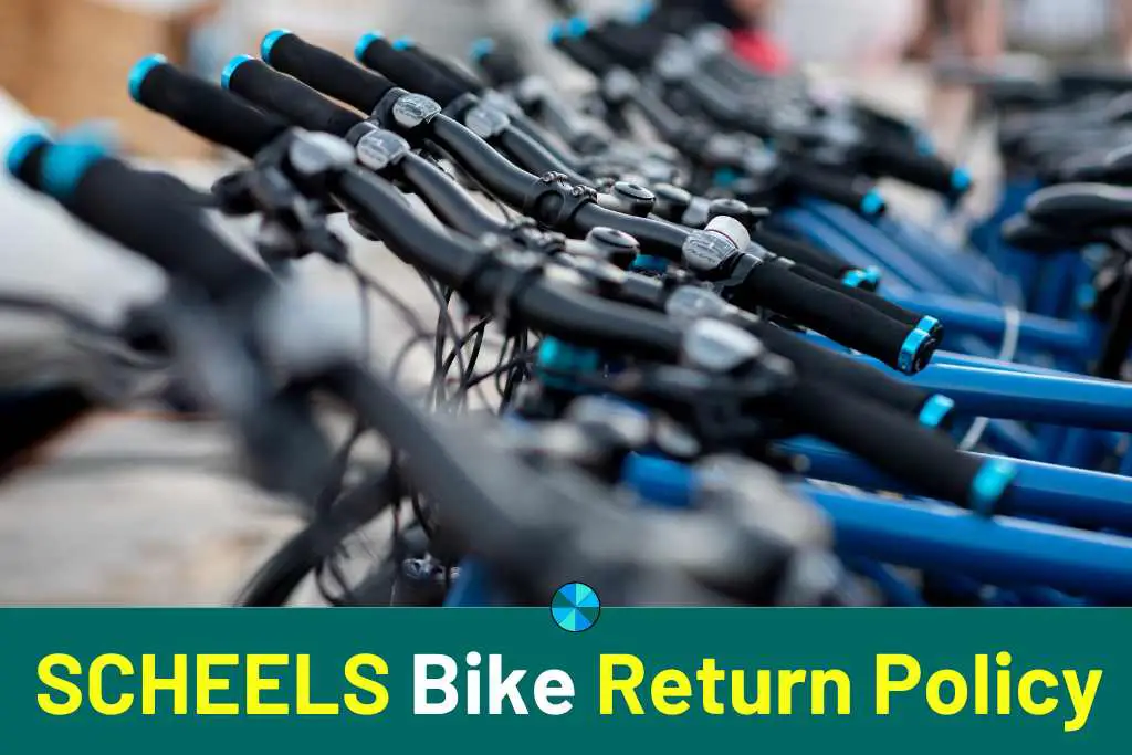 SCHEELS Bike Return Policy
