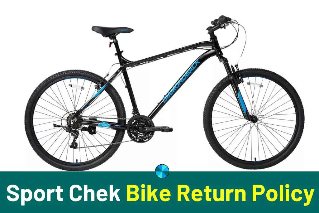 Sport Chek Bike Return Policy