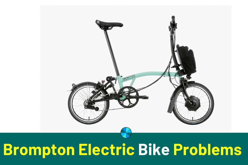 brompton electric bike problems