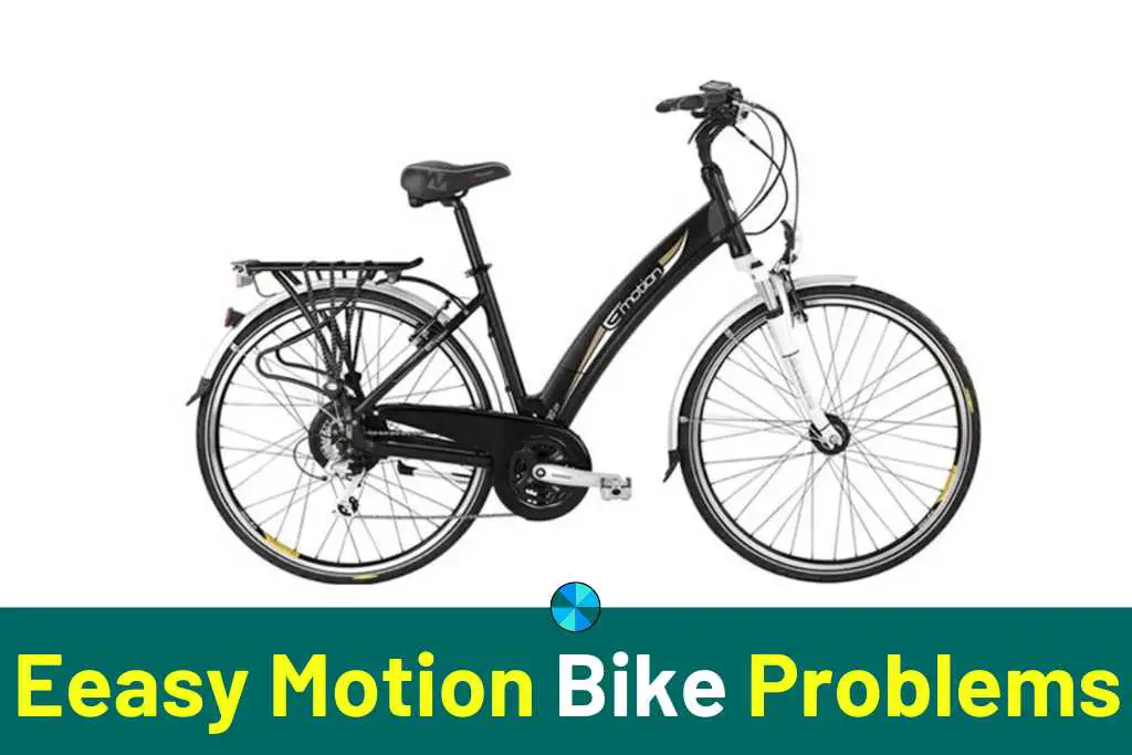easy motion bike problems