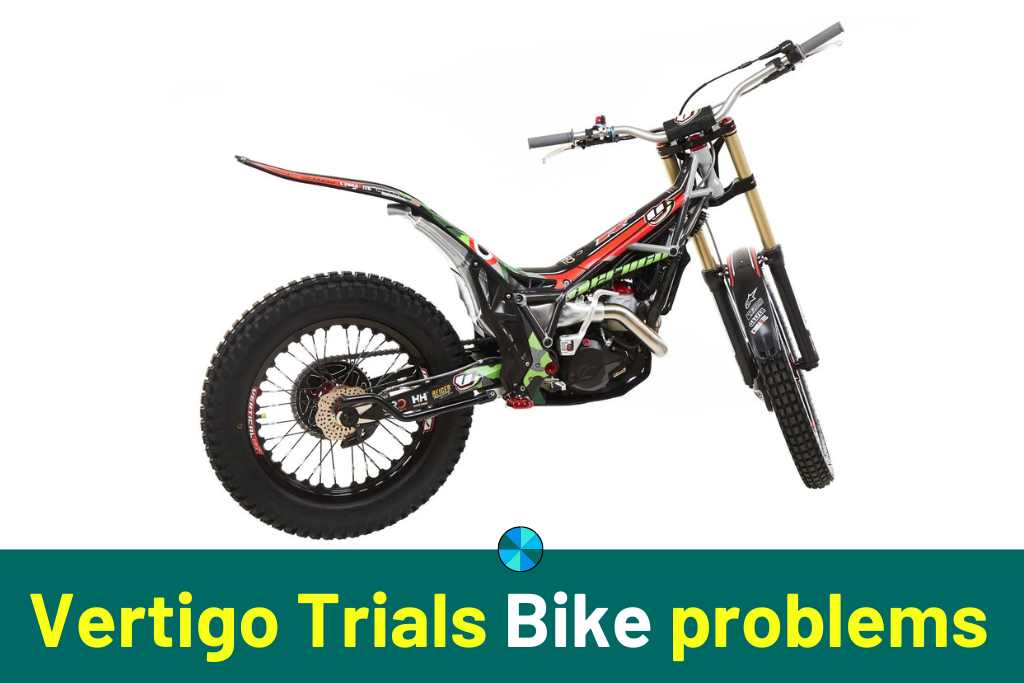 vertigo trials bike problems