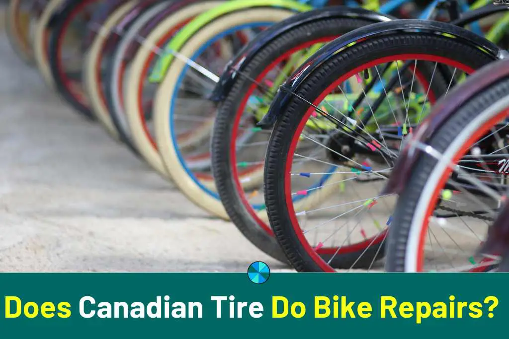 Does Canadian Tire Do Bike Repairs